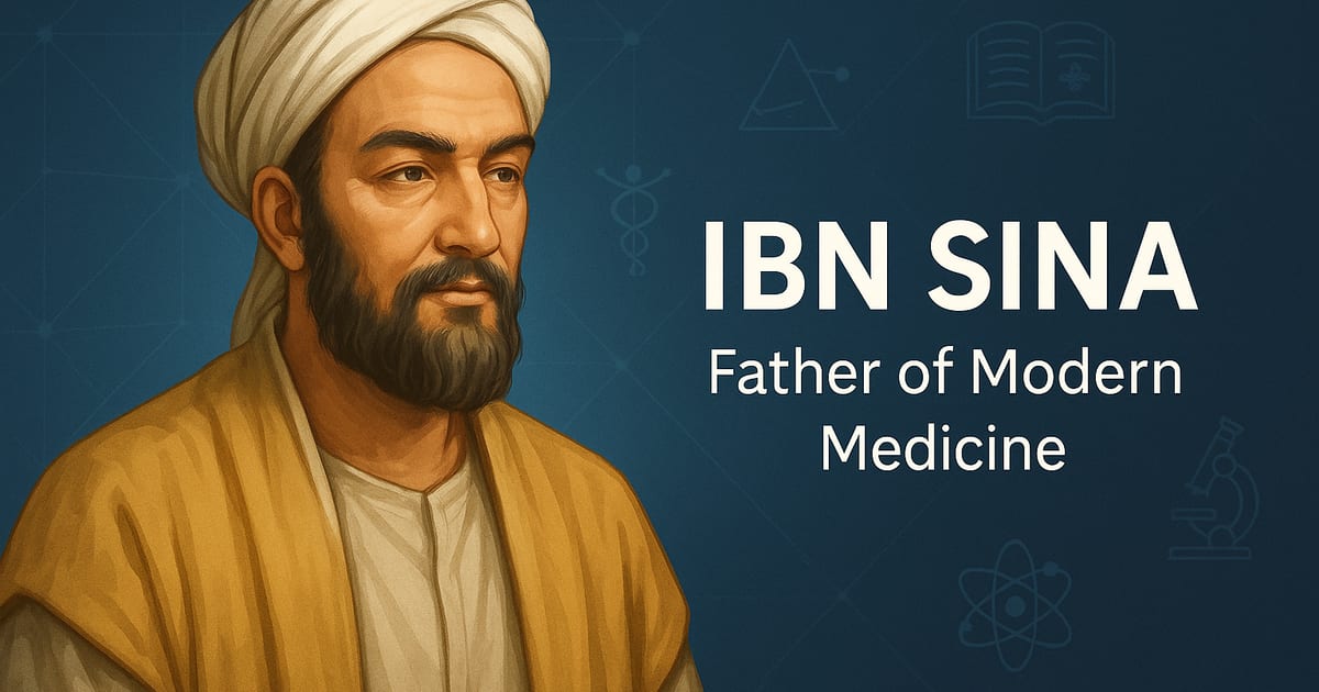 Ibn Sina (Avicenna) – The Father of Modern Medicine |  Ibn Sina (Avicenna)